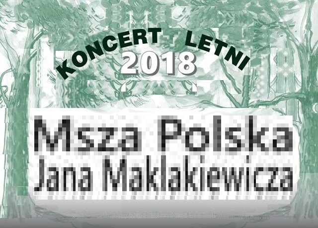 Msza Polska Jana Maklakiewicza